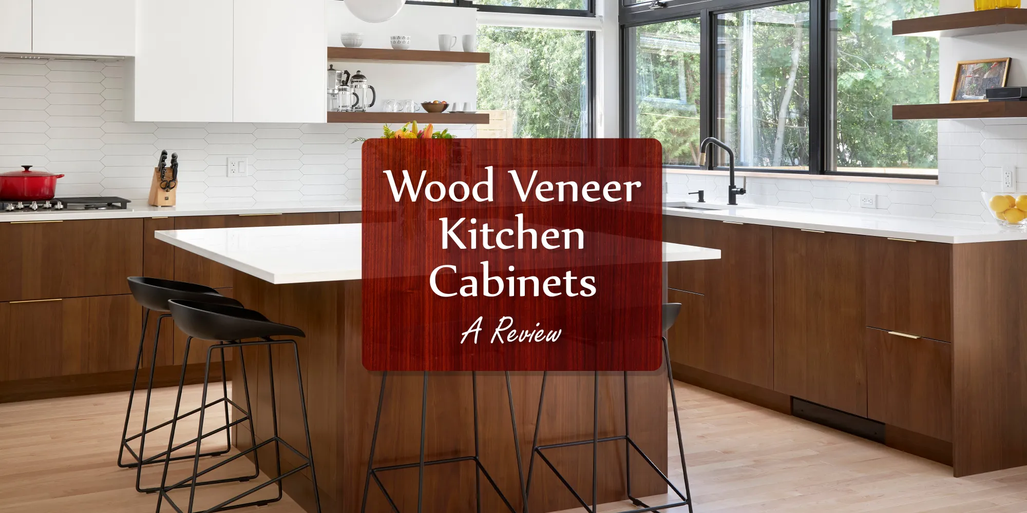 Wood Veneer Kitchen A Review